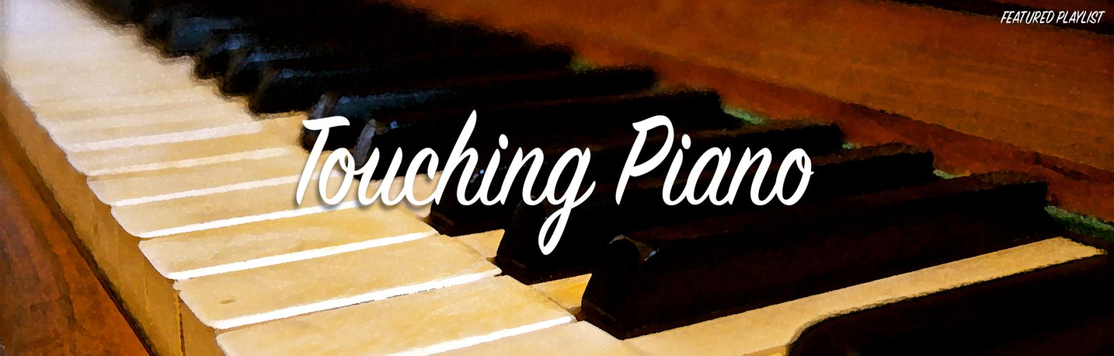 Touching Piano playlist